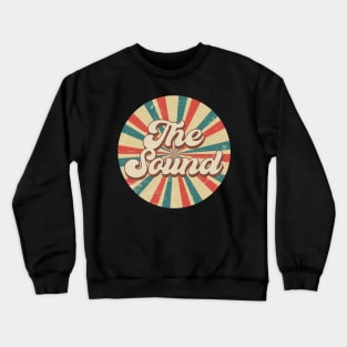 Circle Design Sound Proud Name Birthday 70s 80s 90s Styles Crewneck Sweatshirt